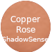 Copper Rose ShadowSense