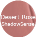 Desert Rose ShadowSense