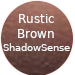 Rustic Brown ShadowSense