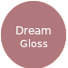 Dream Gloss